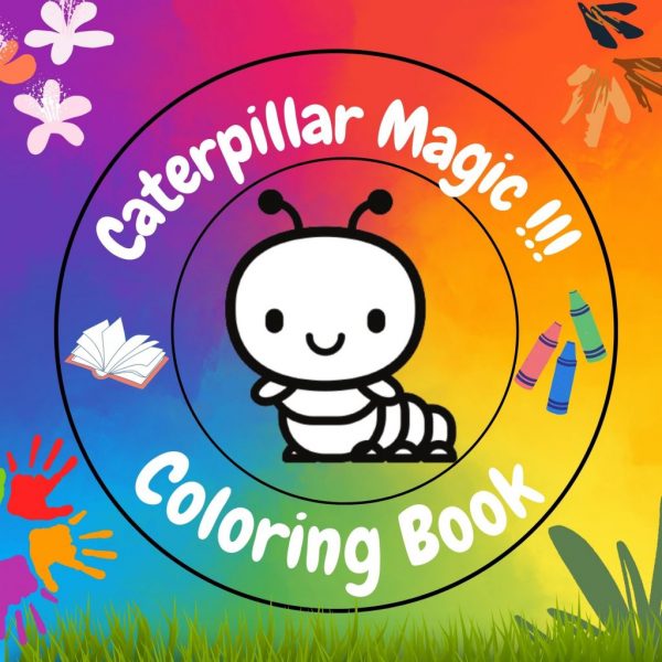 Caterpillar Magic - Printable Coloring Book